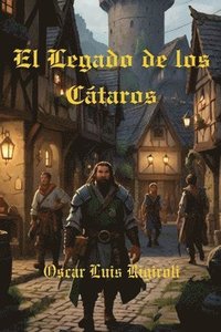 bokomslag El Legado de los Cátaros