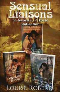 bokomslag Sensual Liaisons: The Sword and the Rose Collection