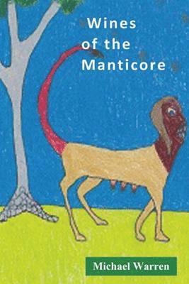 Michael Warren - Wines of the Manticore, Häftad