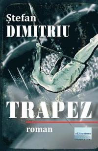 bokomslag Trapez: Roman