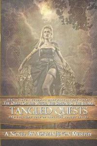 bokomslag Tangled Quests: The Dynasty Realms I: Tangled Quests