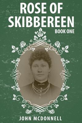 Rose Of Skibbereen 1