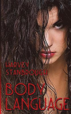 Harvey Stanbrough - Body Language, Häftad