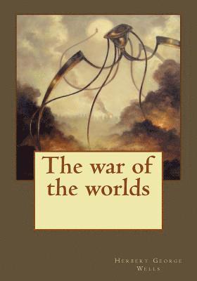 bokomslag The war of the worlds