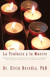 bokomslag La Teolosis y la Muerte