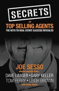 bokomslag Secrets of Top Selling Agents: The Keys To Real Estate Success Revealed