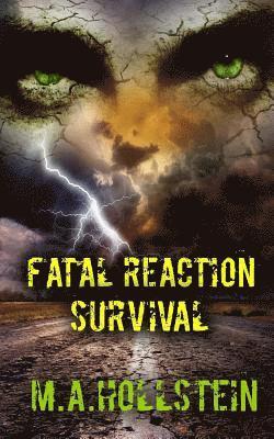 Fatal Reaction, Survival 1