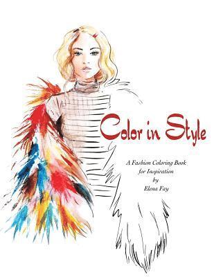 Color in Style: Fashion Coloring Book 1