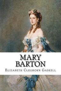 bokomslag Mary Barton Elizabeth Cleghorn Gaskell