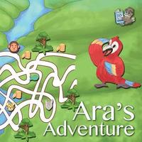bokomslag Ara's Adventure