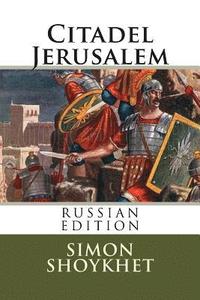 bokomslag Citadel Jerusalem