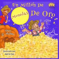 bokomslag UN millon de monedas de oro: Kids Spanish book
