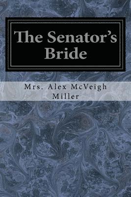 The Senator's Bride 1