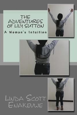 The Adventures of Lily Sutton #8 - A Woman's Intuition 1