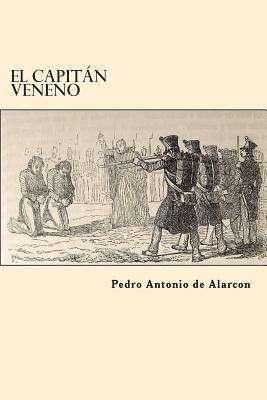 El Capitan Veneno (Spanish Edition) 1