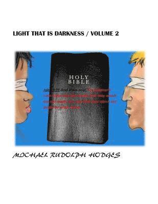 Light that is darkness. volume 2: Synagogue of Satan 1