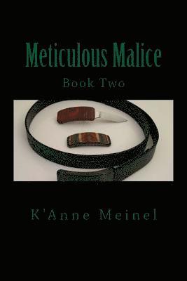 Meticulous Malice 1