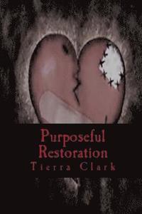 bokomslag Purposeful Restoration