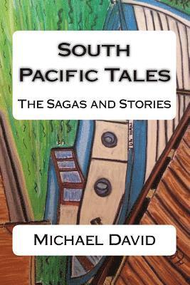 South Pacific Tales: The Sagas and Stories 1