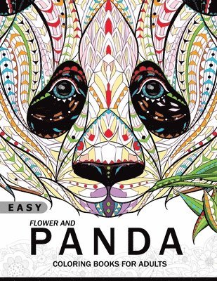 Easy Flower and Panda Coloring book for Adults: An Adult coloring Book 1