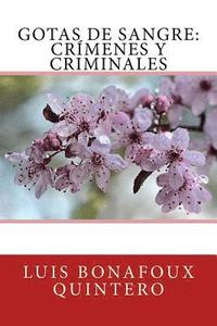 bokomslag Gotas de Sangre: Crímenes y criminales