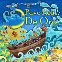 bokomslag EL pavo real de oro: kids spanish books