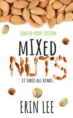 Erin Lee - Mixed Nuts: a short story collection, Häftad