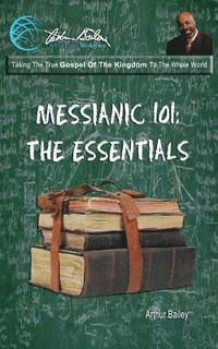 bokomslag Messianic 101: The Essentials
