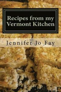 bokomslag Recipes from my Vermont Kitchen