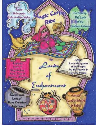 Magic Carpet Ride to Lands of Enchantment: An EPIC Adventure 1