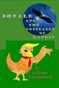 bokomslag Donald and the Constable of Ravens