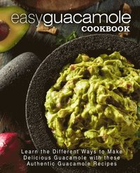 bokomslag Easy Guacamole Cookbook