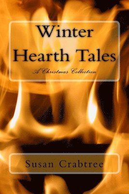 bokomslag Winter Hearth Tales: A Christmas Collection