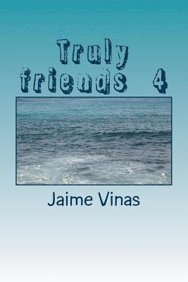 Truly friends 4 1