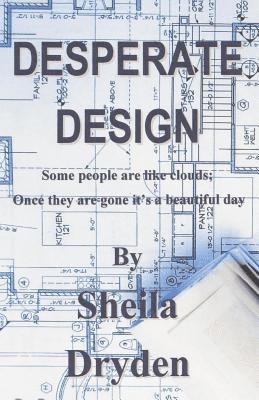 Sheila Dryden - Desperate Design, Häftad