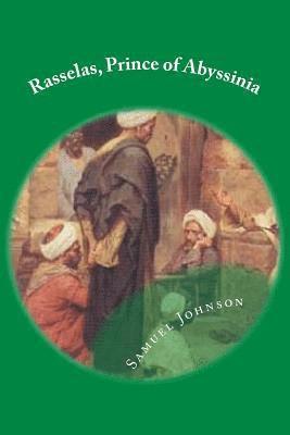 Rasselas, Prince of Abyssinia: Classic literature 1