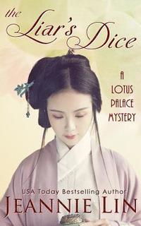 bokomslag The Liar's Dice: A Lotus Palace Mystery