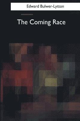 bokomslag The Coming Race