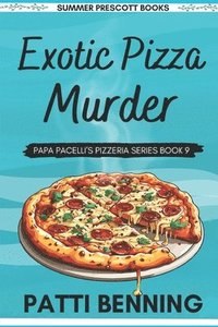 bokomslag Exotic Pizza Murder