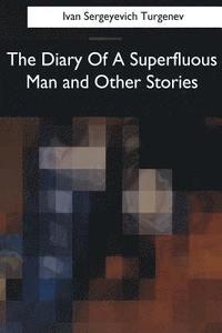 bokomslag The Diary Of A Superfluous Man and Other Stories