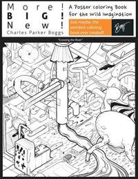 bokomslag More! Big! New!: A Poster Coloring Book for the Wild Imagination