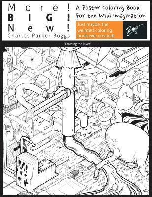 Charles Parker Boggs - More! Big! New!: A Poster Coloring Book for the Wild Imagination, Häftad