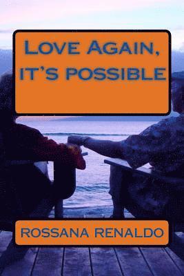 Love Again, it's possible 1