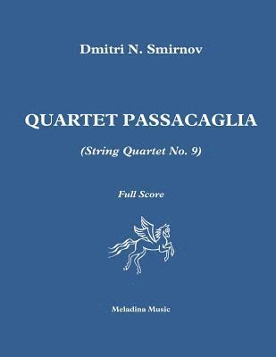 Quartet Passacaglia (String Quartet No. 9): Full Score 1