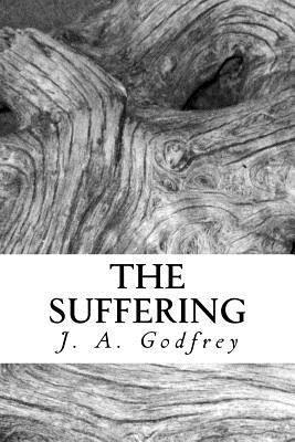 J. a. Godfrey - The Suffering, Häftad