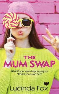 bokomslag The Mum Swap