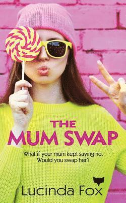 The Mum Swap 1