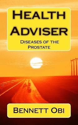 bokomslag Health Adviser: Diseases of the Prostate