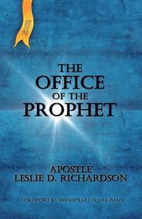 bokomslag The Office of The Prophet 2nd Edition: Leslie D. Richardson