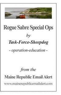 bokomslag Rogue Sabre Special Ops: by Task-Force-Sheepdog - operation-education -
